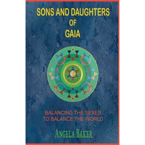 Sons and Daughters of Gaia - Paperback