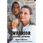 Warrior: Audrey Hepburn - Hardcover
