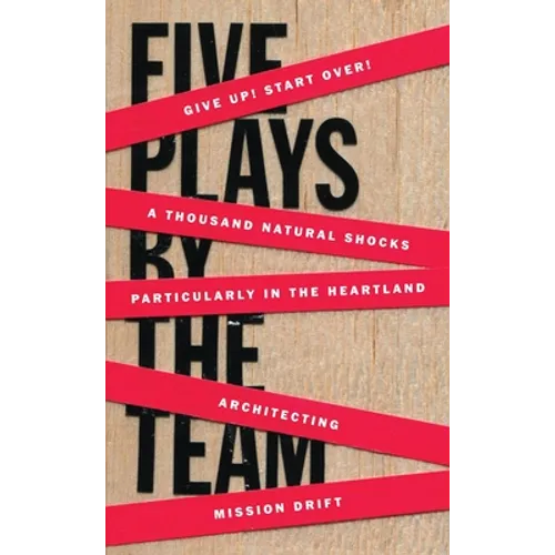 Five Plays by the Team - Paperback
