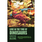 Love in the Time of Dinosaurs - Paperback
