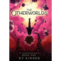 The Otherworlds: Book One - Hardcover