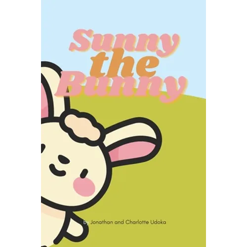 Sunny the Bunny - Paperback