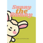 Sunny the Bunny - Paperback