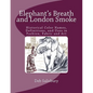 Elephant's Breath and London Smoke: Historical Color Names, Definitions, and Uses in Fashion, Fabric and Art - Paperback