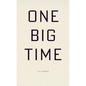 One Big Time - Paperback
