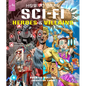 How to Draw Sci-Fi Heroes and Villains: Brainstorm, Design, and Bring to Life Teams of Cosmic Characters, Atrocious Androids, Celestial Creatures - An - Paperback
