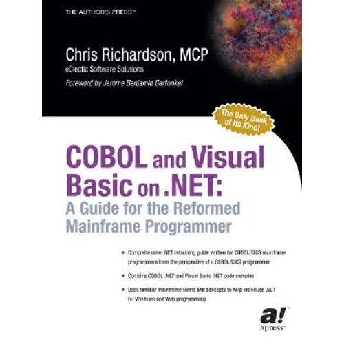 COBOL and Visual Basic on .Net: A Guide for the Reformed Mainframe Programmer - Paperback