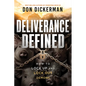 Deliverance Defined: How to Lock Up and Lock Out Demons - Paperback
