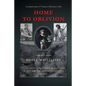 Home To Oblivion - Paperback