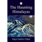 The Haunting Himalayas - Paperback