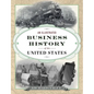 An Illustrated Business History of the United States - Hardcover