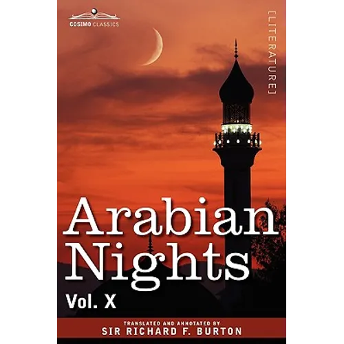 Arabian Nights, in 16 Volumes: Vol. X - Paperback