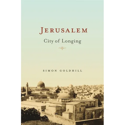 Jerusalem: City of Longing - Paperback