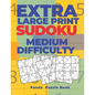 Extra Large Print Sudoku Medium Difficulty: Sudoku In Very Large Print - Brain Games Book For Adults - Paperback
