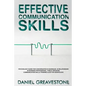 Effective Communication Skills: Psychology Guide for Conversation in Marriage, in Relationship, in Business Professional, Public Speaking. Communicati - Paperback