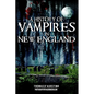 A History of Vampires in New England - Paperback