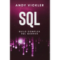 SQL: Build Complex SQL Queries - Paperback