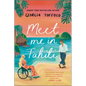 Meet Me in Tahiti - Paperback