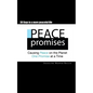 Peace Promises: Causing peace on the planet, one person, one promise at a time. - Paperback