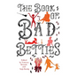 The Book of Bad Betties - Paperback