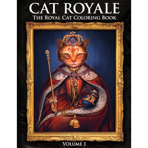 Cat Royale: The Royal Cat Coloring Book - Paperback