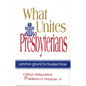 What Unites Presbyterians: Common Ground for Troubled Times - Paperback