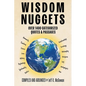 Wisdom Nuggets: Over 1400 Categorized Quotes and Passages - Paperback