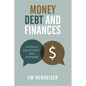 Money, Debt, and Finances: Critical Questions and Answers - Paperback