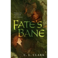 Fate's Bane - Hardcover
