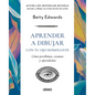 Aprender a Dibujar Con Tu Ojo Dominante - Paperback