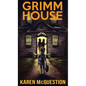 Grimm House - Hardcover