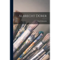 Albrecht Dürer - Paperback