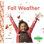 Fall Weather - Library Binding
