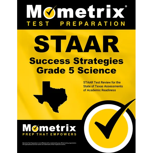 STAAR Success Strategies Grade 5 Science Study Guide: STAAR Test Review for the State of Texas Assessments of Academic Readiness - Paperback