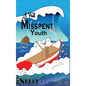 A Well Misspent Youth - Hardcover