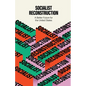 Socialist Reconstruction: A Better Future for the United States - Paperback