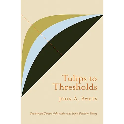 Tulips to Thresholds - Paperback