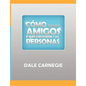 Como ganar amigos y influir sobre las personas - Paperback