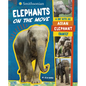 Elephants on the Move: A Day with an Asian Elephant Family - Hardcover