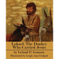 Lokael: The Donkey Who Carried Jesus - Paperback