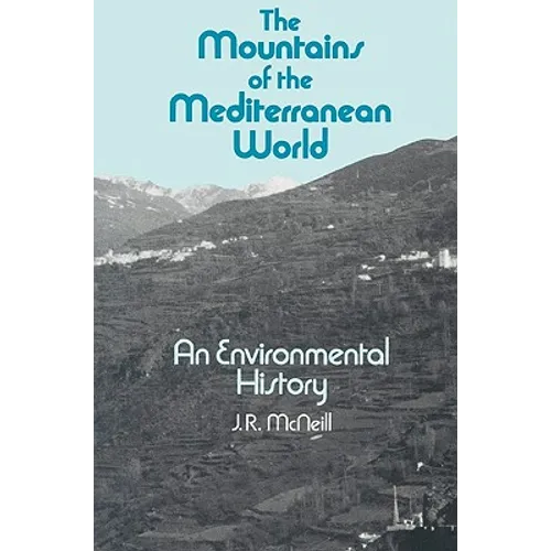 The Mountains of the Mediterranean World - Paperback