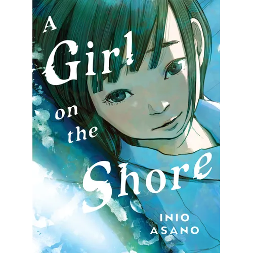 A Girl on the Shore Collector's Edition - Hardcover