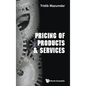 Pricing of Products & Services - Hardcover