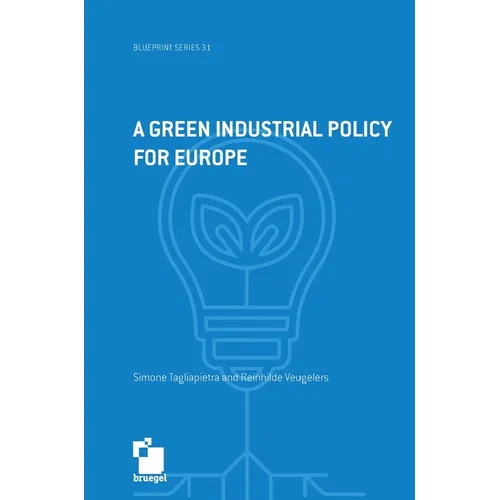A green industrial policy for Europe - Hardcover