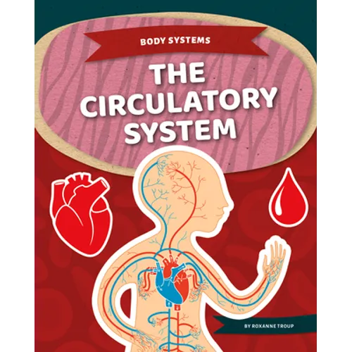 Circulatory System - Library Binding
