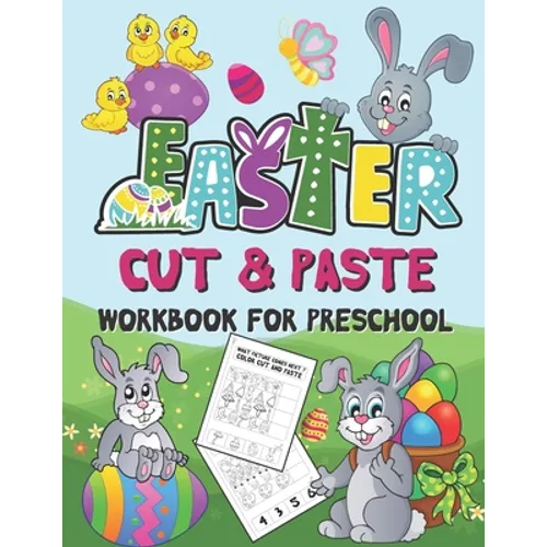 Easter Cut and Paste Workbook for Preschool: Scissor Skills Activity Book for Kids Ages 3-5 (Wonderful Easter Day Gift) - Paperback