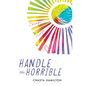 Handle the Horrible: Change. Triage. Joy. - Hardcover