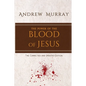 The Power of the Blood of Jesus: The Corrected and Updated Edition - Paperback