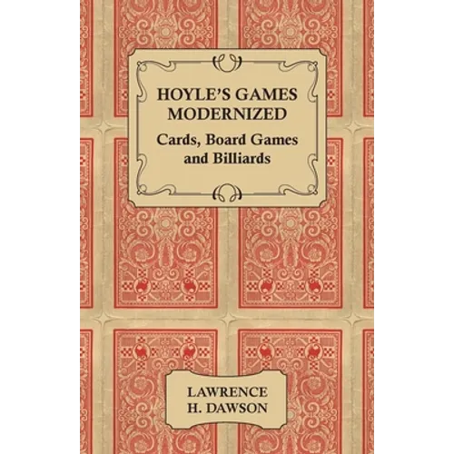 Hoyle's Games Modernized - Cards, Board Games and Billiards - Paperback
