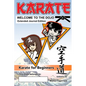 KARATE - WELCOME TO THE DOJO. Extended Journal Edition: Karate for Beginners - Hardcover